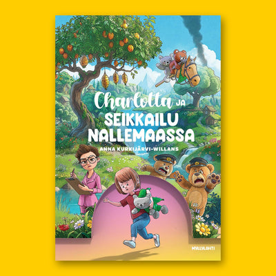 Charlotta ja Seikkailu Nallemaassa by Anna Kurkijärvi-Willans, the hardback cover on a yellow background