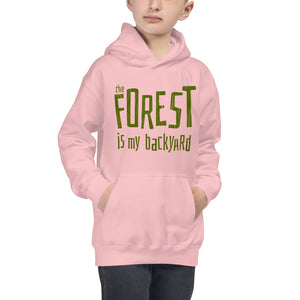 Forest is my backyard Kids Hoodie