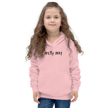 Load image into Gallery viewer, Pretty Okay Kids Hoodie