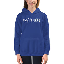Load image into Gallery viewer, Pretty Okay Kids Hoodie
