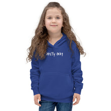 Load image into Gallery viewer, Pretty Okay Kids Hoodie
