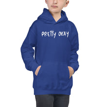 Load image into Gallery viewer, Pretty Okay Kids Hoodie