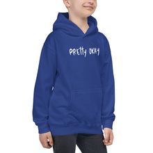 Load image into Gallery viewer, Pretty Okay Kids Hoodie