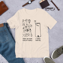 Load image into Gallery viewer, Many Types of People in the World Unisex T-Shirt