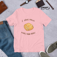 Load image into Gallery viewer, I Love Pulla Unisex T-Shirt