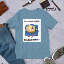 Load image into Gallery viewer, This is how I party Unisex T-Shirt