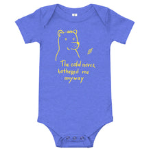 Load image into Gallery viewer, The cold never bothered me Baby bodysuit