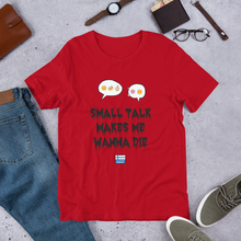 Load image into Gallery viewer, Small Talk Unisex T-Shirt