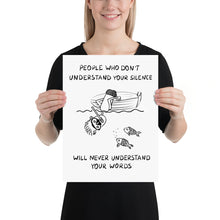 Load image into Gallery viewer, Understand Your Silence Poster