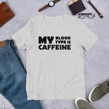 Load image into Gallery viewer, Caffeine Blood Type Unisex T-Shirt