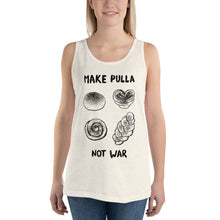 Load image into Gallery viewer, Make Pull Not War Unisex Tank Top