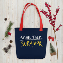 Load image into Gallery viewer, Small talk survivor Tote bag