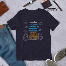 Load image into Gallery viewer, Everyone Should Believe Unisex T-Shirt