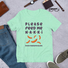 Load image into Gallery viewer, Feed Me Nakki Unisex T-Shirt