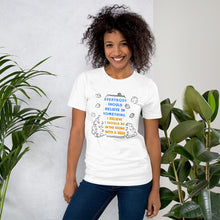 Load image into Gallery viewer, Everyone Should Believe Unisex T-Shirt
