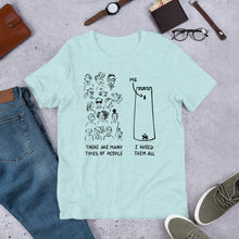 Load image into Gallery viewer, Many Types of People in the World Unisex T-Shirt