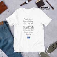 Load image into Gallery viewer, Not Unhappy Just Silent Unisex T-Shirt