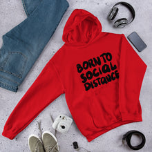 Load image into Gallery viewer, Born to Social Distance Unisex Hoodie