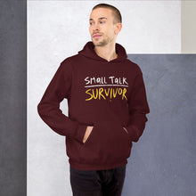 Load image into Gallery viewer, Small talk survivor Unisex Hoodie