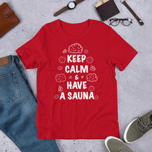 Load image into Gallery viewer, Keep Calm Unisex T-Shirt