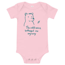 Load image into Gallery viewer, The cold never bothered me Baby bodysuit
