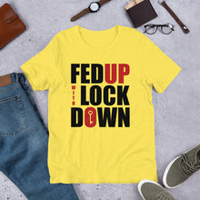 Load image into Gallery viewer, Fed Up with Lockdown Unisex T-Shirt