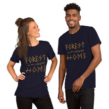 Load image into Gallery viewer, Forest Is Home Unisex T-Shirt