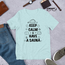 Load image into Gallery viewer, Keep Calm Unisex T-Shirt