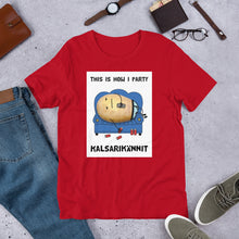 Load image into Gallery viewer, This is how I party Unisex T-Shirt