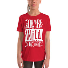 Load image into Gallery viewer, Born to be Wild Youth T-Shirt