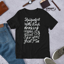 Load image into Gallery viewer, Coffee is good for you + me Unisex T-Shirt