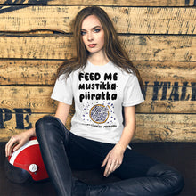 Load image into Gallery viewer, Feed Me Mustikkapiirakka Unisex T-Shirt