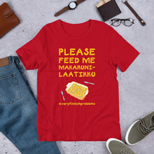 Load image into Gallery viewer, Feed Me Makaronilaatikko Unisex T-Shirt