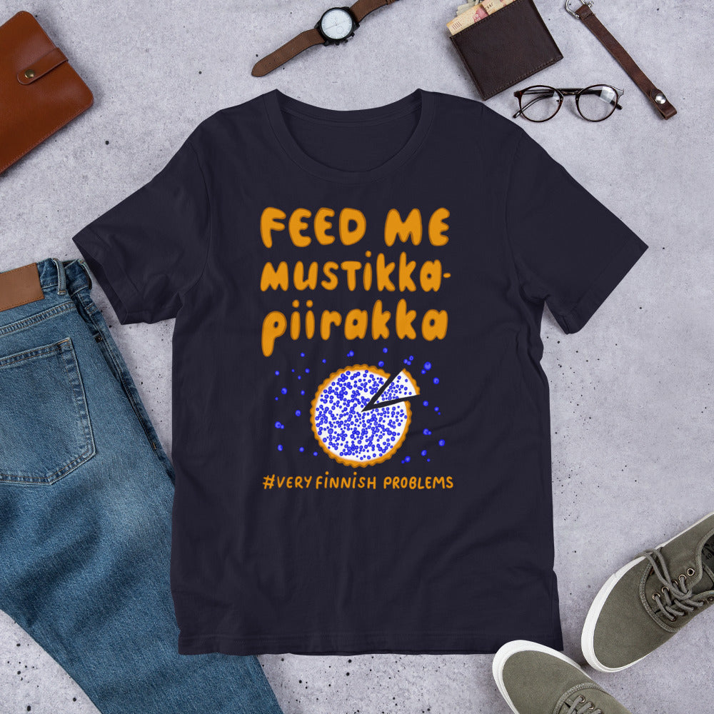 Feed Me Mustikkapiirakka Finnish Food T-Shirt - Finnish t-shirt from Very Finnish Problems