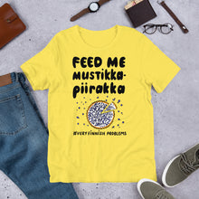 Load image into Gallery viewer, Feed Me Mustikkapiirakka Unisex T-Shirt
