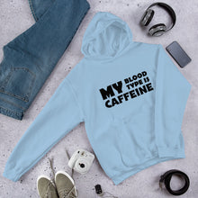 Load image into Gallery viewer, Caffeine Blood Type Unisex Hoodie