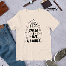 Load image into Gallery viewer, Keep Calm Unisex T-Shirt