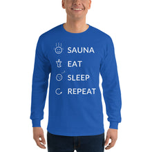 Load image into Gallery viewer, Sauna eat sleep repeat Men’s Long Sleeve Shirt