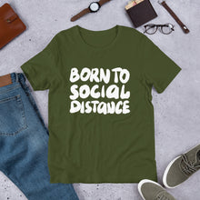 Load image into Gallery viewer, Born to Social Distance Unisex T-Shirt
