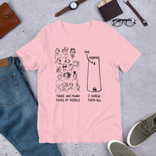 Load image into Gallery viewer, Many Types of People in the World Unisex T-Shirt