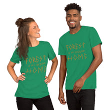 Load image into Gallery viewer, Forest Is Home Unisex T-Shirt