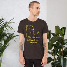 Load image into Gallery viewer, The cold never bothered me Unisex T-Shirt