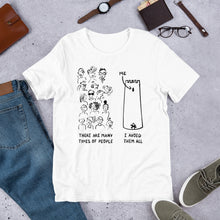 Load image into Gallery viewer, Many Types of People in the World Unisex T-Shirt
