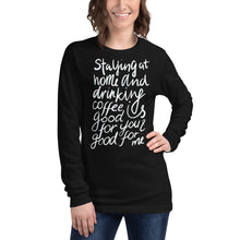 Load image into Gallery viewer, Staying at home Long Sleeve Tee