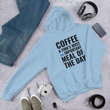 Load image into Gallery viewer, Coffee Meal of the Day Unisex Hoodie