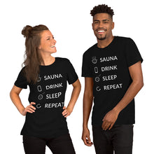 Load image into Gallery viewer, Sauna, Drink, Sleep, Repeat Unisex T-Shirt
