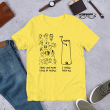 Load image into Gallery viewer, Many Types of People in the World Unisex T-Shirt