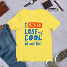 Load image into Gallery viewer, Never Lose My Cool Unisex T-Shirt