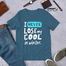 Load image into Gallery viewer, Never Lose My Cool Unisex T-Shirt