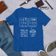 Load image into Gallery viewer, Two Types of People I Unisex T-Shirt